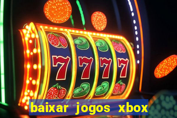 baixar jogos xbox 360 lt